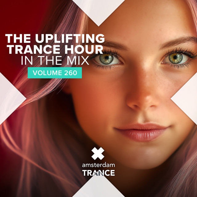 The Uplifting Trance Hour - In The Mix Vol. 260 cover art