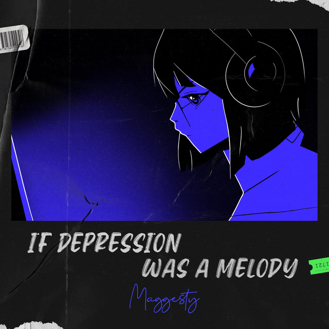If Depression Was A Melody - Single by Maggesty | Spotify