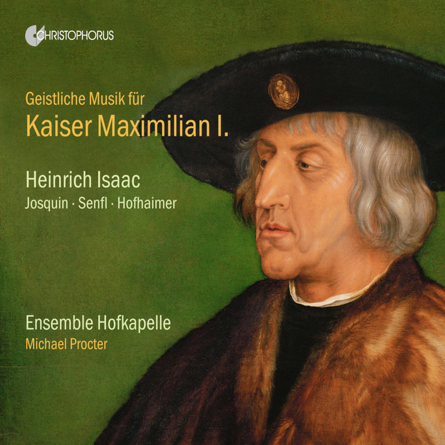 Sacred Music for Emperor Maximilian I cover art