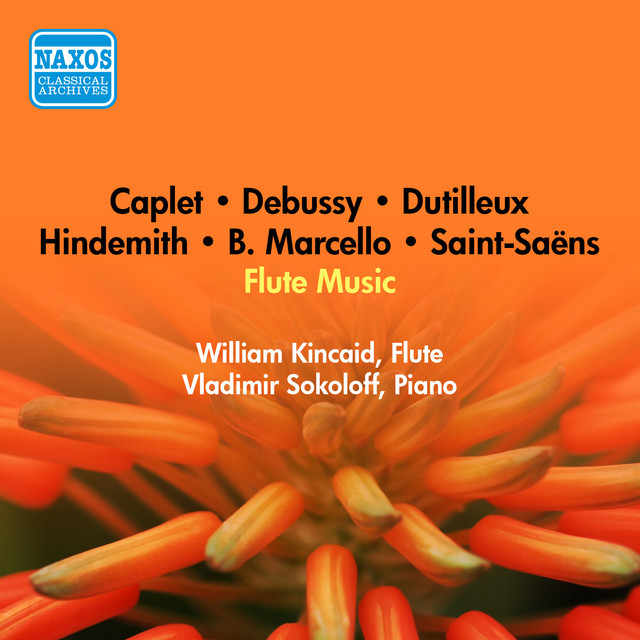 Flute Recital: Kincaid, William - Marcello, B. / Hindemith, P. / Saint-Saens, C. / Caplet, A. / Debussy, C. / Dutilleux, H. (1951) cover art