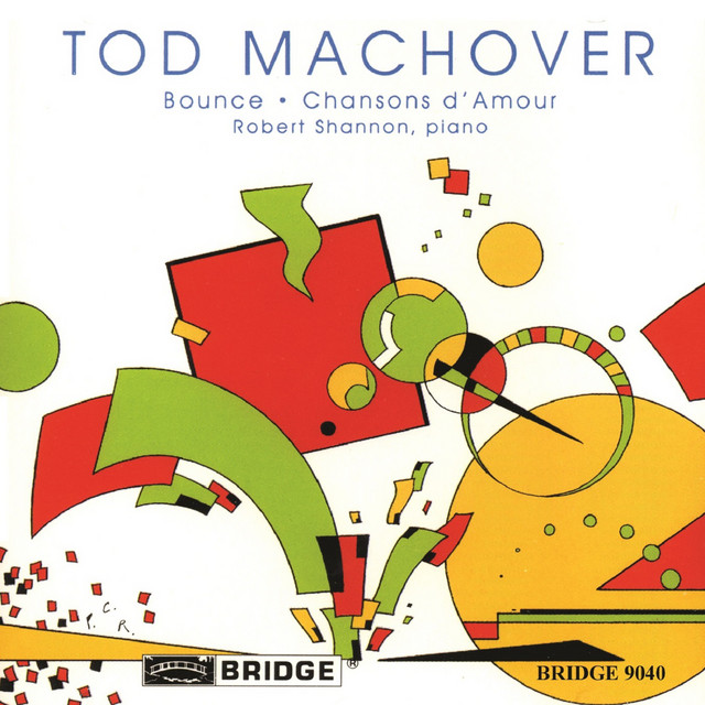 Machover: Bounce & Chansons d'amour cover art