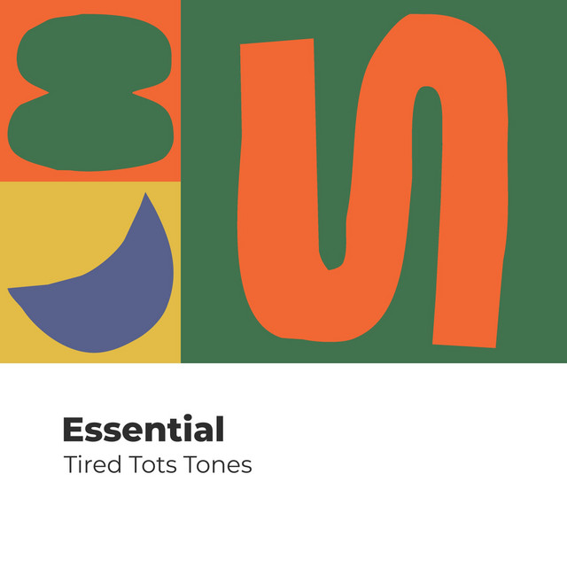 Essential Tired Tots Tones cover art