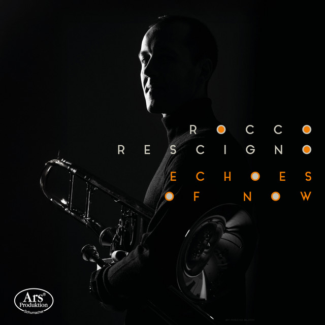 Echoes of Now - Works for solo Trombone