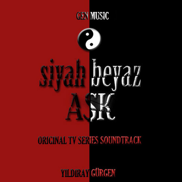 Siyah Beyaz Aşk (Original Tv Series Soundtrack) cover art