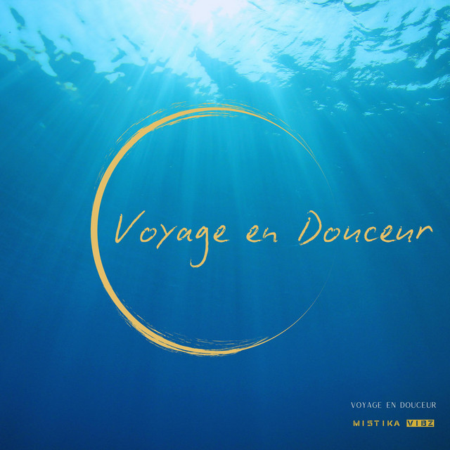 Voyage en Douceur