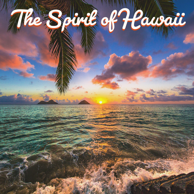 The Spirit of Hawaii: Soothing Ukulele and Guitar Noises for Meditation, Beautiful Hawaiian Music for the Soul cover art