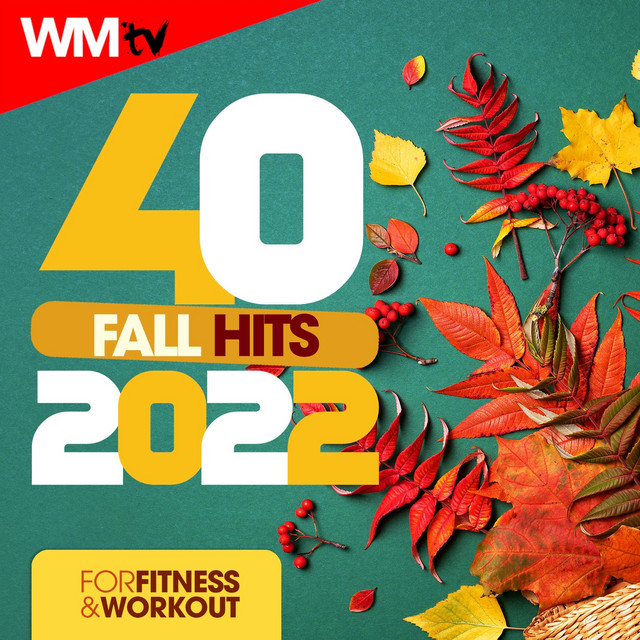 40 Fall Hits 2022 For Fitness & Workout (40 Unmixed Compilation for ...