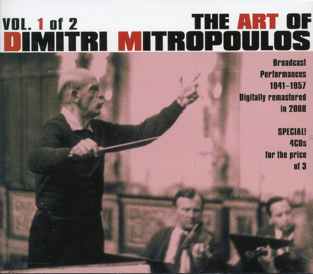 The Art of Dimitri Mitropoulos, Vol. 1 (1941-1957)
