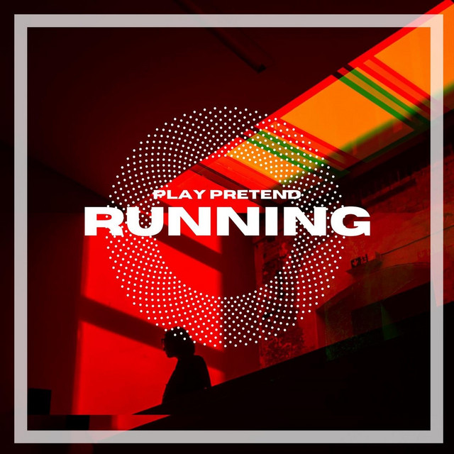 Running (Extended Mix) - Single by Play Pretend | Spotify