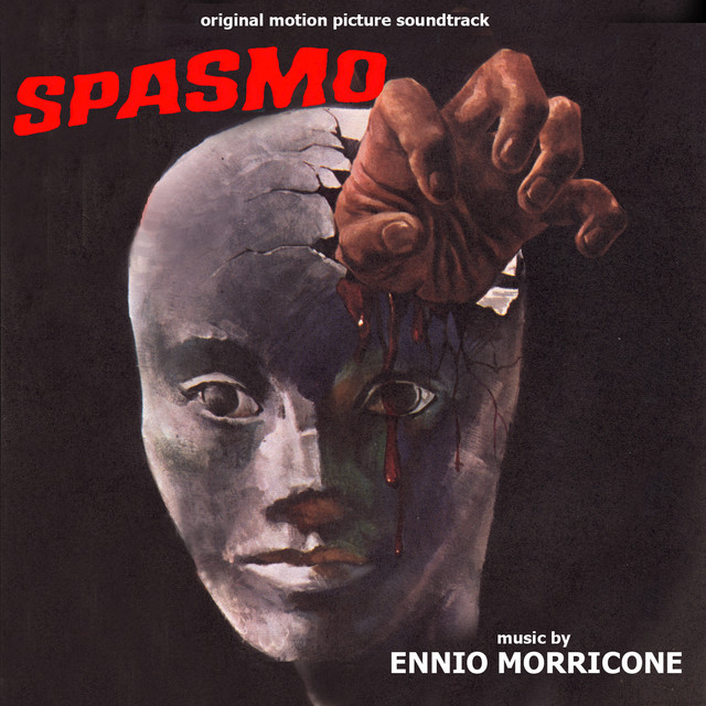 Spasmo by Ennio Morricone