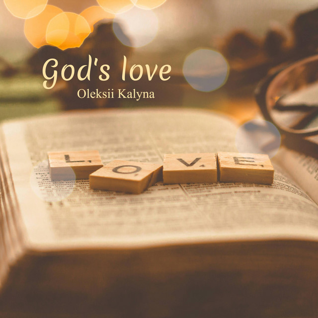 Обкладинка: God's love — Oleksii Kalyna
