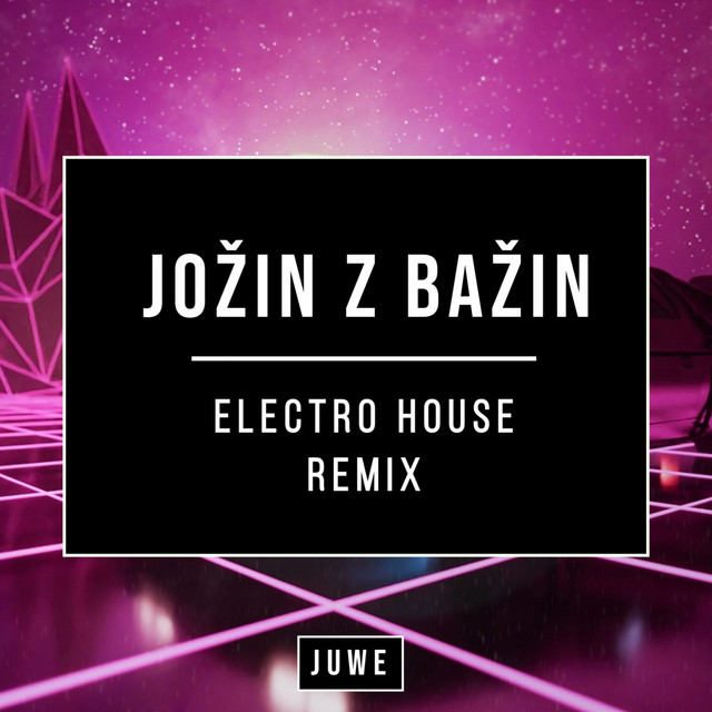 Jožin z Bažin (Electro House Remix) cover art