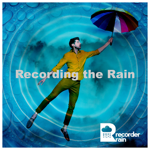 Rain Never Stops - song by Recorder Rain | Spotify