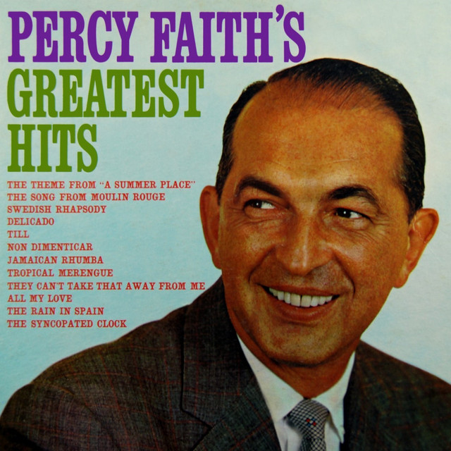 All My Love - song and lyrics by Percy Faith | Spotify