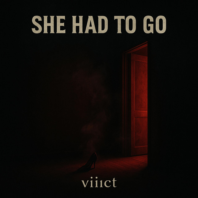 SHE HAD TO GO