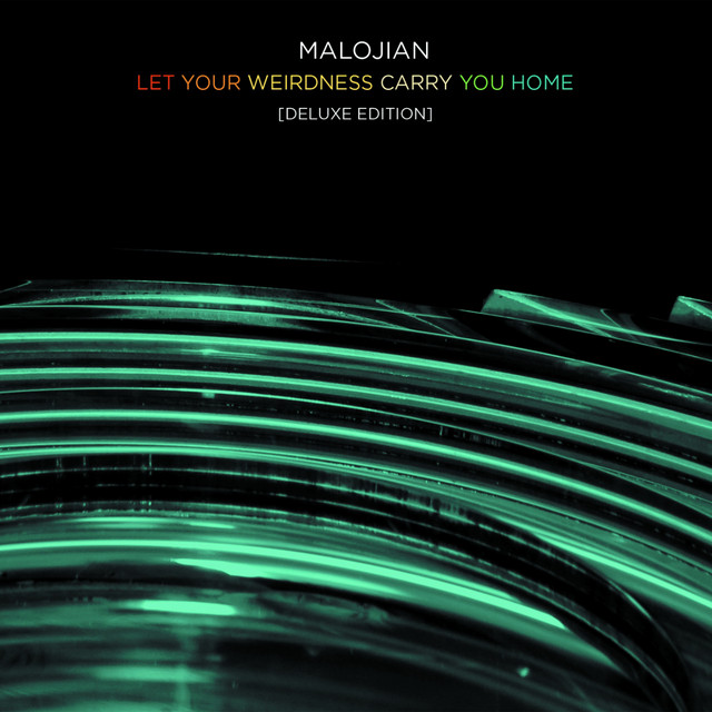 Let Your Weirdness Carry You Home (Deluxe Edition) cover art
