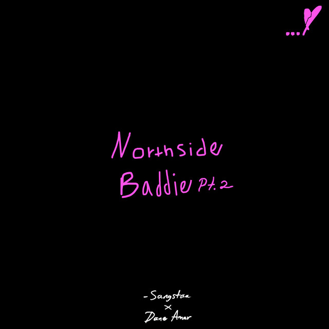 Northside Baddie, Pt. 2 - Single by Sangstaa | Spotify