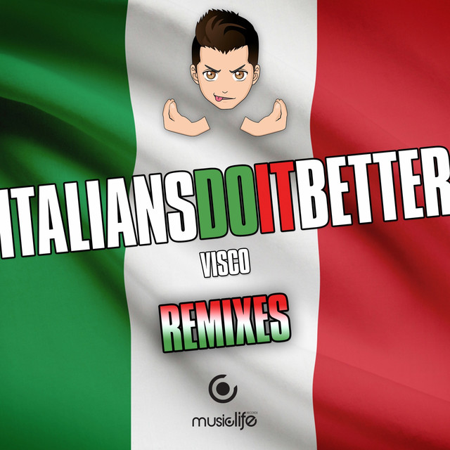Italians Do It Better (Remixes) cover art