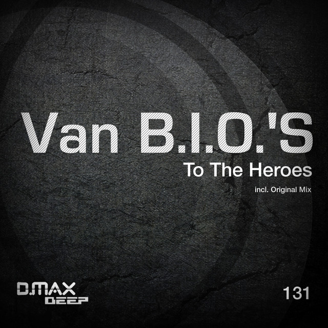 Обкладинка: To The Heroes - Original Mix — Van B.I.O.'S