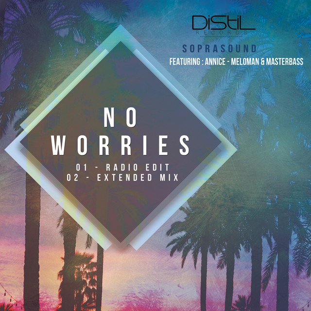 No Worries - Radio Edit