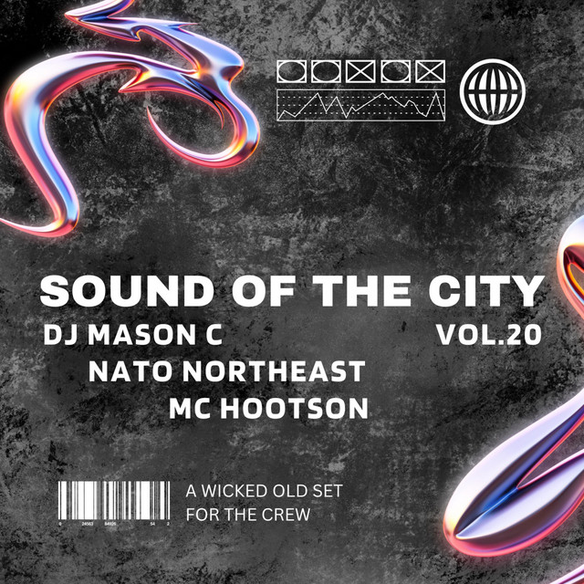 Sound Of The City Vol.20 (DJ Mason C / NATO Northeast b2b MC Hootson (07/03/23) cover art