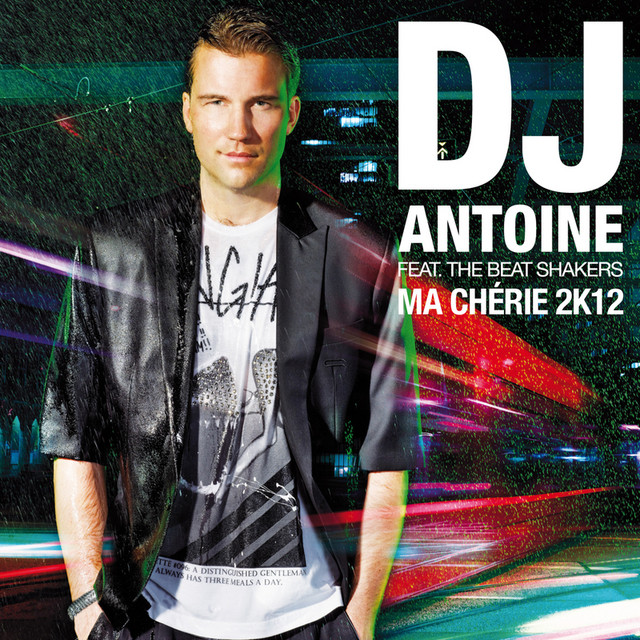 Ma chérie 2k12 - DJ Antoine Vs Mad Mark 2k12 Radio Edit