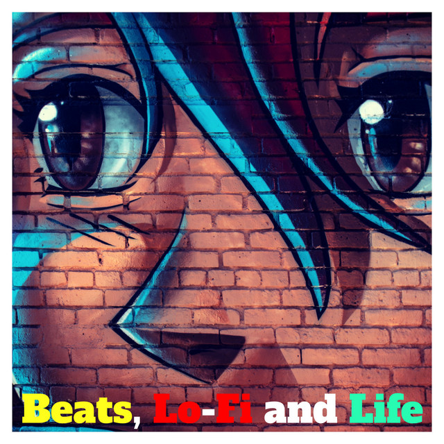Beats, Lo-Fi and Life cover art