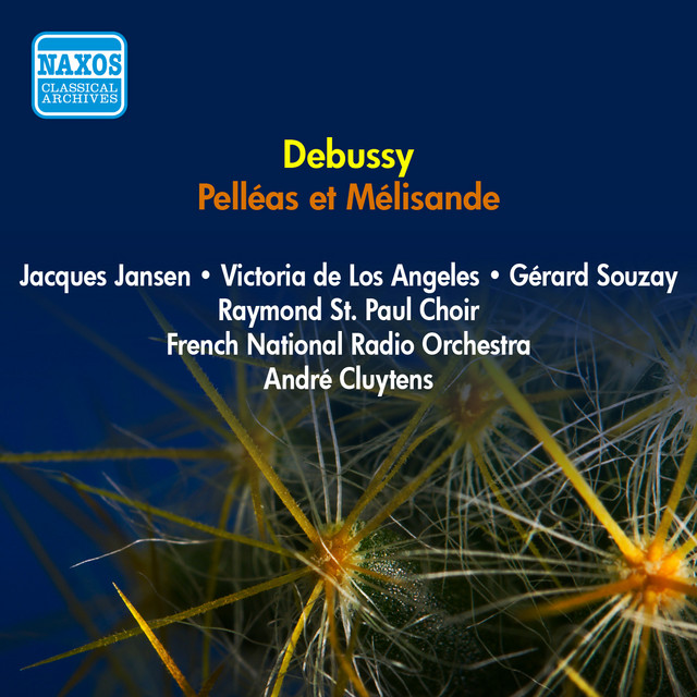 Debussy, C.: Pelleas et Melisande (Jansen, Los Angeles, Cluytens) (1956)