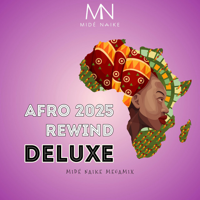 Midé Naike - AFRO 2025 REWIND (DELUXE)