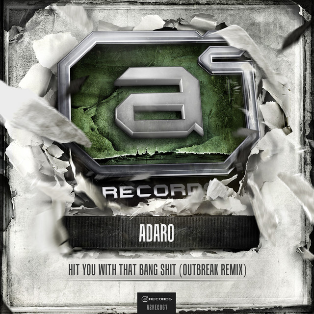Cover artwork of Adaro - Hit You With that Bang Shit (Outbreak Remix)