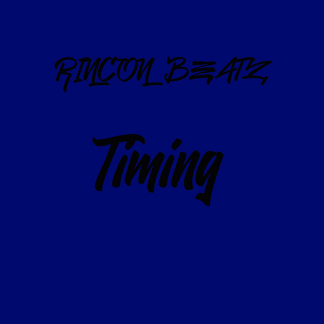 Timing - song and lyrics by Rincon | Spotify