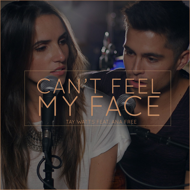 Can't Feel My Face (Acoustic) [feat. Ana Free] cover