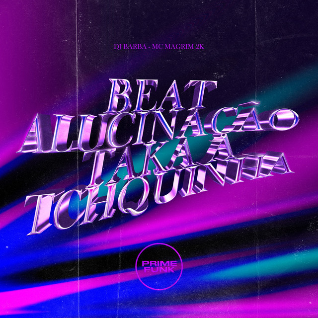 Beat Alucinação Taka A Tchquinha