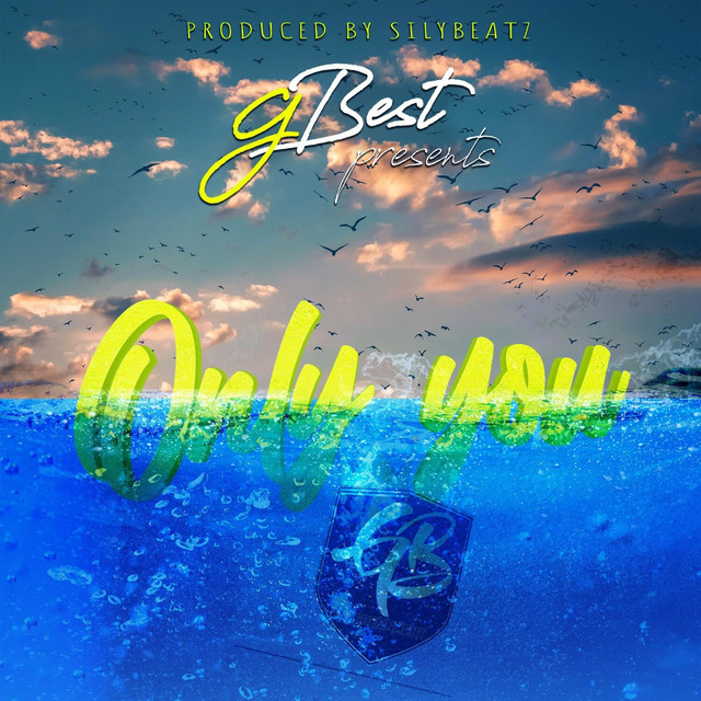 Only you - Single by G best | Spotify
