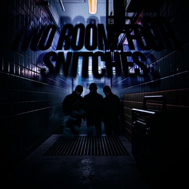 No Room For Snitches album image