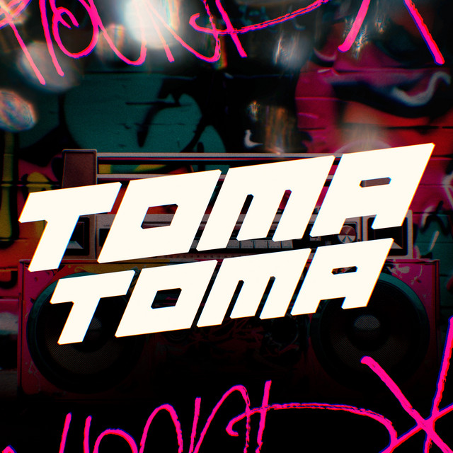 TOMA TOMA