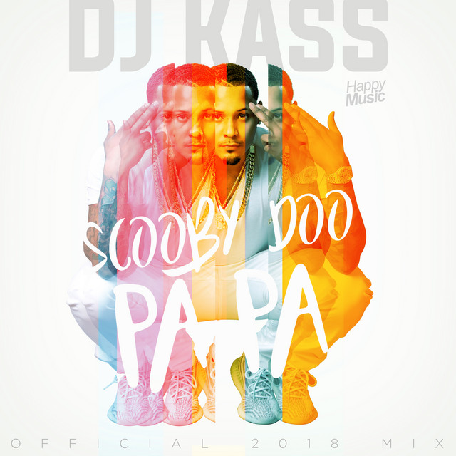 Scooby Doo Pa Pa - DJ Kass Official 2018 Mix