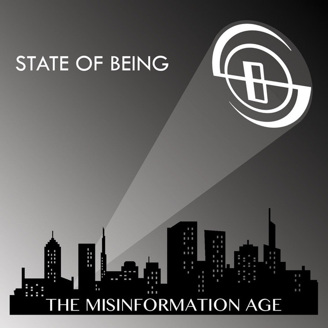 The Misinformation Age – Album de State Of Being | Spotify