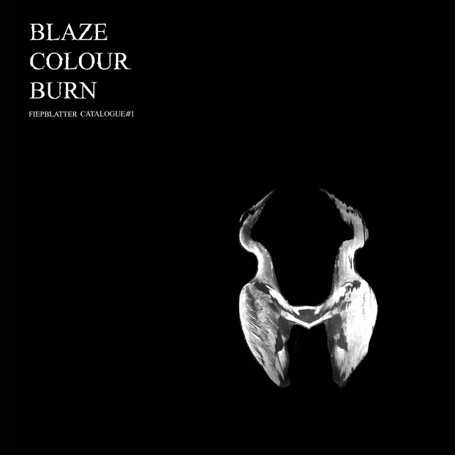 Blaze Colour Burn (Fiepblatter Catalogue #1) cover art