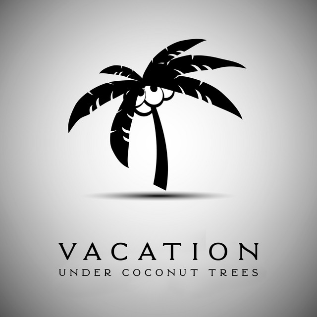 Vacation Under Coconut Trees: Relax with Deeply Relaxing Chillout Sounds created for Summer Recreation