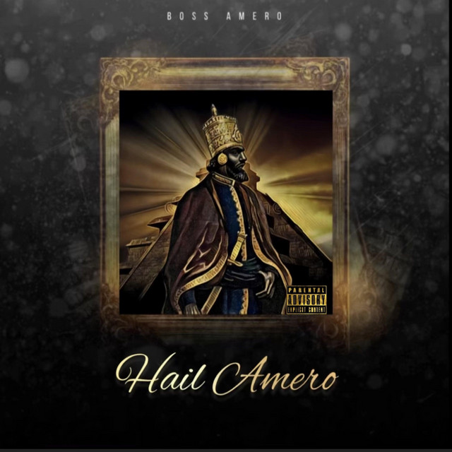 BOSS AMERO – Hail Amero