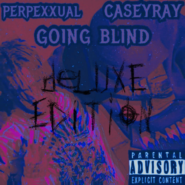 Going Blind (Deluxe) - Album by Casey Ray | Spotify