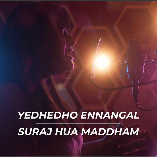 Yedhedho Ennangal X Suraj Hua Maddham (Cover)