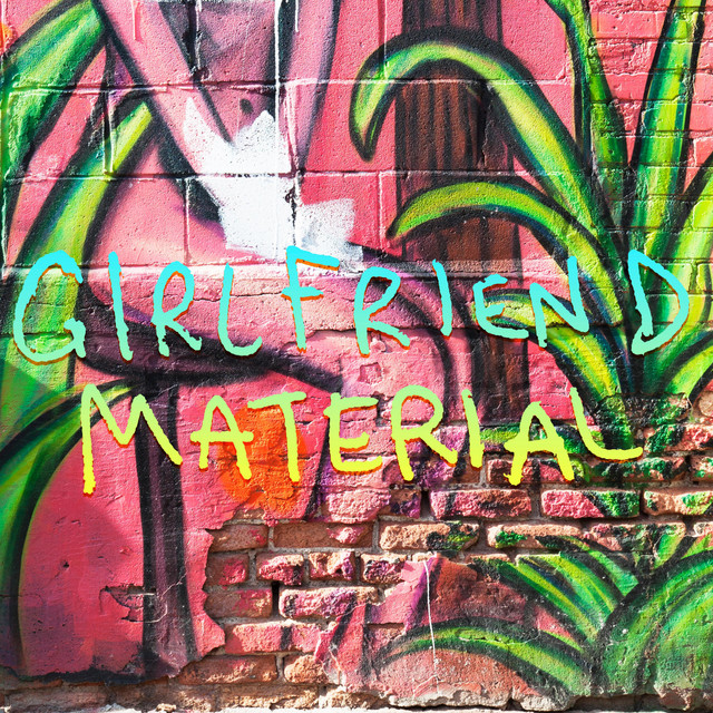 Girlfriend Material's First EP cover