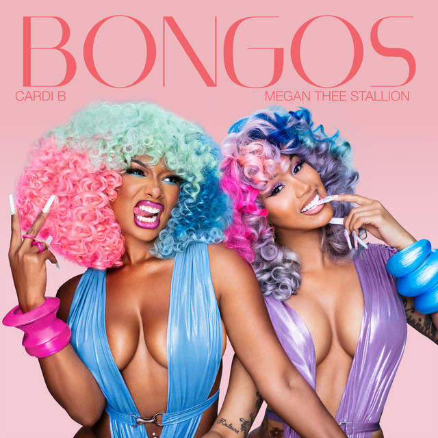 洋楽 Cardi B Feat. Megan Thee Stallion Bongos Bongos (feat. Megan Thee Stallion) - song and lyrics by Cardi B