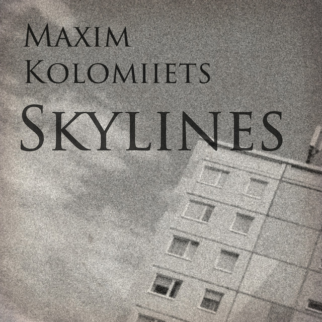 Обкладинка Maxim Kolomiiets — Skylines