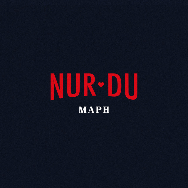 Nur du
