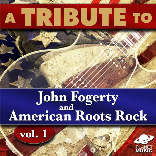 A Tribute to John Fogerty and American Roots Rock, Vol. 1 cover art