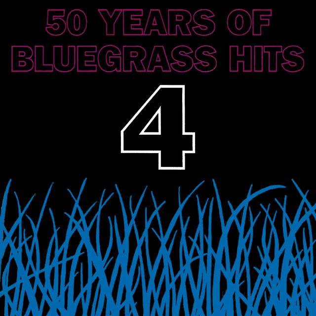50 Years of Bluegrass, Vol. 4 cover