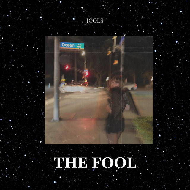 the fool - Single by JOOLS | Spotify
